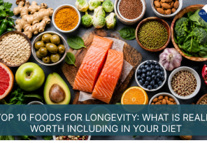 Top 10 Foods for Longevity: What Is Really Worth Including in Your Diet
