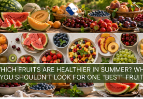 Which Fruits Are Healthier in Summer? Why You Shouldn't Look for One "Best" Fruit