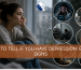 How to Tell If You Have Depression: Early Signs